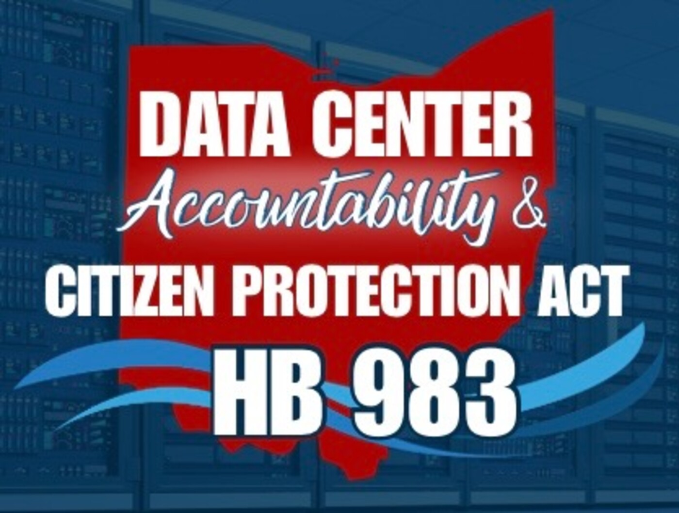 HB 983 — Data Center Accountability and Citizen Protection Act