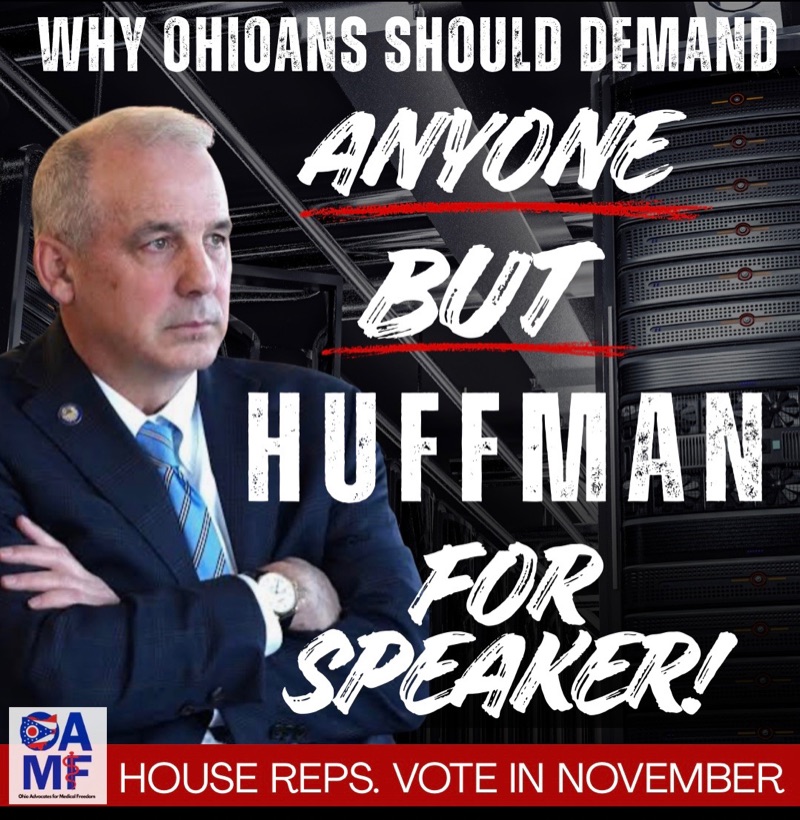 Why Ohioans should demand ANYONE BUT HUFFMAN for Speaker. House Reps. vote in November.