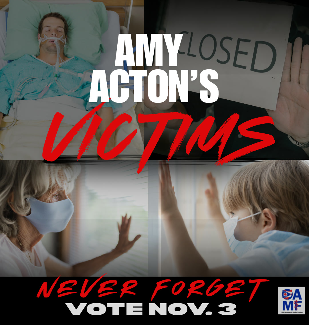 Amy Acton’s victims. Never forget. Vote Nov. 3. Ohio Advocates for Medical Freedom.